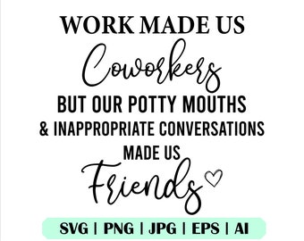 Arbeit machte uns Kollegen Svg, Zitat Sprichwort, Svg-Dateien für Cricut, Silhouette, Vektor, Coworker Svg, Coworker Geschenk Svg, svg