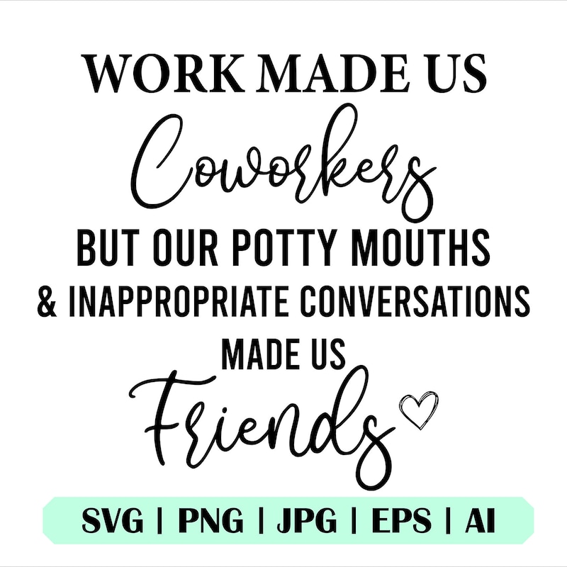 Work Made Us Coworkers Svg - Etsy