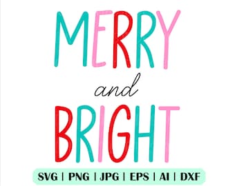 Merry and Bright Svg, Merry and Bright Png, Sublimation Svg, Bauernhaus Svg, Merry and Bright Cricut, Clip Art, Digitaler Download