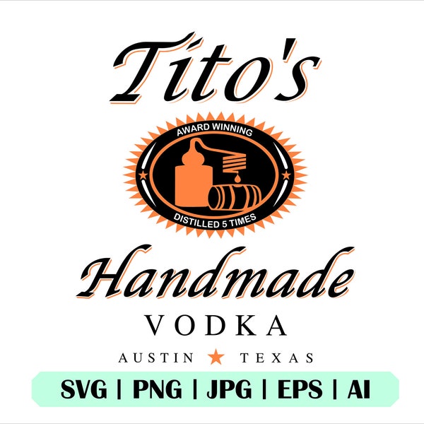 Tito's Vodka Svg, Tito's Vodka Png, Cuttable File, Silhouette, Cricuti Printable, Digital Download, Vector Files, Silhouette