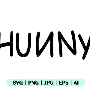 Hunny Svg, Hunny Design, Honey Svg, Hunny shirt Svg, Winnie de Poeh, Jpg, Hunny Shirt Design, Cricut, Cut File, Clipart, Digitale Download