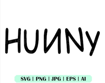 Hunny Svg,Hunny Design, Honey Svg, Hunny shirt Svg, Winnie the Pooh, Jpg, Hunny Shirt Design, Cricut, Cut File, Clipart, Digital Download