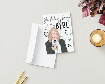 Always be my Bebe Moira Rose Schitts Creek Valentine's Day Card | Funny Card | Printable Digital Download Card| Moira | Catherine O'Hara