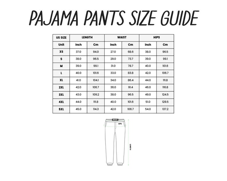 Op de afbeelding: Een maattabel voor pyjamabroeken met metingen in inches en centimeters. De tabel toont de Amerikaanse maat, de lengte, de taille en de heupen. De maten vari&euml;ren van XS tot 5XL.