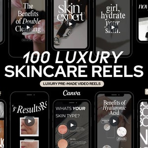 100 Luxury Skincare Reels: Instagram Video Templates (Canva)