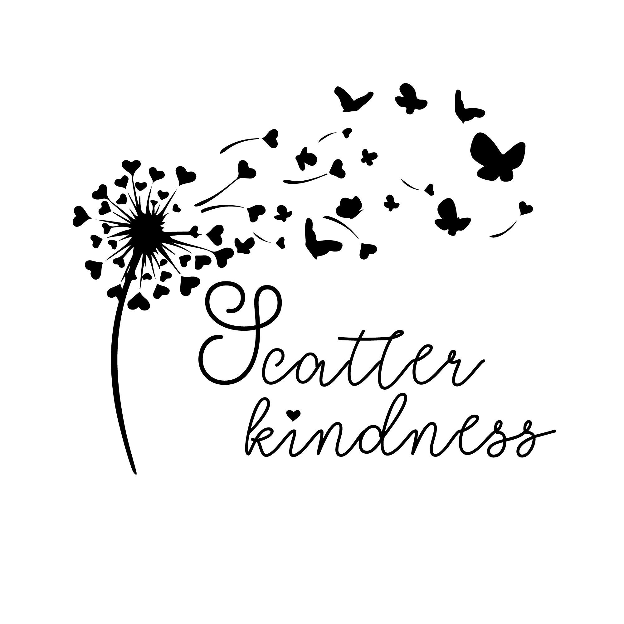 Scatter Kindness Dandelion Svg Dandelion Svg Heart Dandelion Etsy
