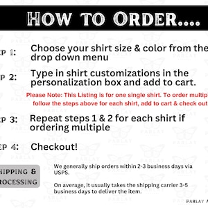 Puede incluir: Gr&aacute;fico blanco con instrucciones sobre c&oacute;mo pedir una camiseta. Los pasos incluyen elegir la talla y el color, escribir las personalizaciones y a&ntilde;adir al carrito. Tambi&eacute;n se mencionan los plazos de env&iacute;o y procesamiento.