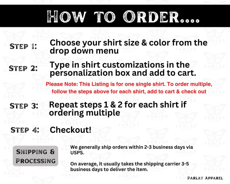 Puede incluir: Gr&aacute;fico blanco con instrucciones sobre c&oacute;mo pedir una camiseta. Los pasos incluyen elegir la talla y el color, escribir las personalizaciones y a&ntilde;adir al carrito. Tambi&eacute;n se mencionan los plazos de env&iacute;o y procesamiento.
