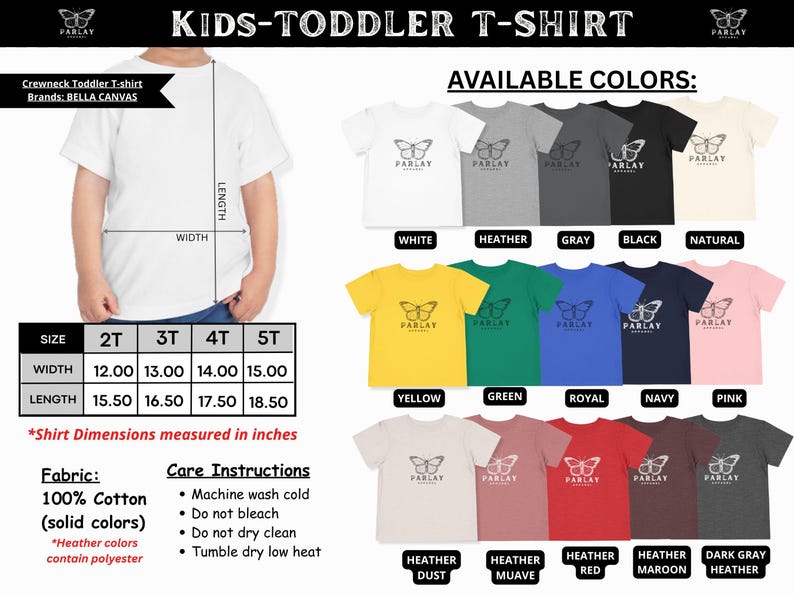 May include: A range of crewneck toddler t-shirts featuring a butterfly logo, available in colours like white, grey, and pink. Shirt dimensions are in inches, with a width of 30.48 cm for size 2T, up to 38.10 cm for size 5T. Fabric is 100% cotton.