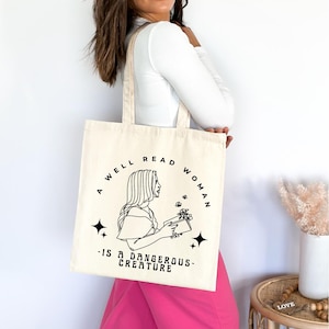 A Well Read Woman Is A Dangerous Creature Tote Bag, Women Readers Tote Bag, Bookish Tote, Book Lover Gift, Womens Tote Bag, Reading Tote Bag