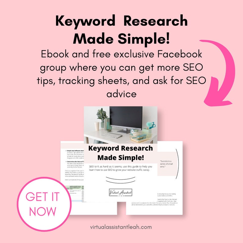 Puede incluir: Un gr&aacute;fico rosa y blanco con el texto "Keyword Research Made Simple!" y una llamada a la acci&oacute;n para "Get It Now". El gr&aacute;fico tambi&eacute;n incluye una captura de pantalla de un libro electr&oacute;nico digital con el mismo t&iacute;tulo y una direcci&oacute;n de sitio web: virtualassistantleah.com.