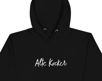 Alte Kocker Jewish Yiddish Hoodie, "Old Fart" Judaica Yiddishkeit hooded Sweatshirt, Senior Man Hoodie in various colors