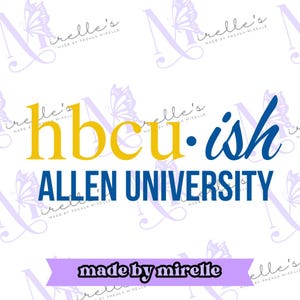Hbcu-ish Allen University PNG, College Artwork, Instant Download, HBCU Pride, Hbcu collection, Hbcu svg, Print and cut, Cricut files