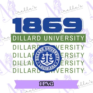 Dillard University 1869, College PNG, College Artwork, Instant Download, HBCU Pride, Hbcu svg, Cricut files, Cut Files, Silhouette cut files