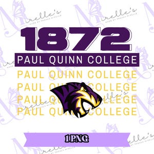 Paul Quinn College 1872, College PNG, College Artwork, Instant Download, HBCU Pride, Hbcu svg, Cricut files, Cut Files, Silhouette cut files
