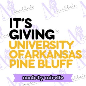 It&#39;s Giving University of Ark. Pine Bluff PNG, HBCU Pride, Instant Download, HBCU Collection, College designs, Hbcu Svg, College Png