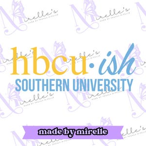 Hbcu-ish Southern University PNG, College Artwork, Instant Download, HBCU Pride, Hbcu collection, Hbcu svg, Print and cut, Cricut files