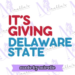 It&#39;s Giving Delaware State PNG, HBCU Pride,Instant Download, HBCU Collection,College designs, Hbcu Svg, Print and cut,College Png