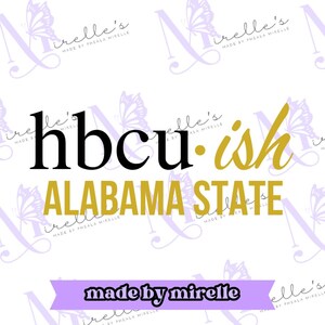 Hbcu-ish Alabama State PNG, College Artwork, Instant Download, HBCU Pride, Hbcu collection, Hbcu svg, Print and cut, Cricut files