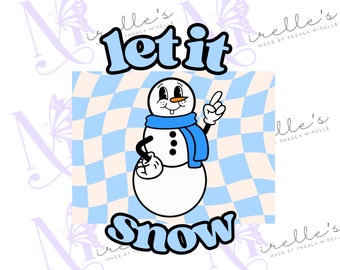 Let It Snow PNG, Snowman PNG, Designs Download, Sublimation Designs, Snowman Shirt Design, Winter Design PNG, Winter Sublimation
