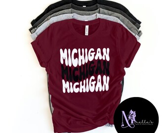 Michigan Shirt, Vintage groovy font, US State Shirt, Michigan Girl, Michigan Lover Shirt, Gift For Michiganders, Travel shirt,