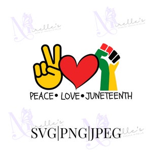 May include: Peace, love, and Juneteenth graphic design featuring a peace sign, a heart, and a raised fist in red, yellow, green, and black colors. The text "Peace Love Juneteenth" is below the graphic.