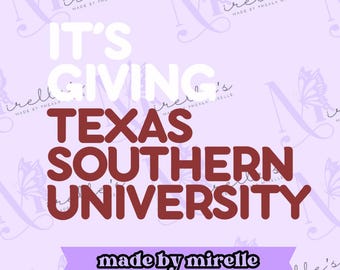 It's Giving Texas Southern University png, HBCU Pride, direct downloaden, HBCU-collectie, collegeontwerpen, HBCU-svg, afdrukken en snijden, college png