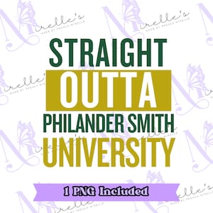 Pode incluir: Um download digital de um design gráfico com o texto "Straight Outta Philander Smith University" em letras verdes e douradas sobre um fundo branco. O design é rodeado por um padrão de borboletas roxas.