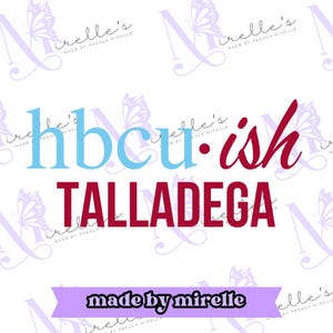 Hbcu-ish Talladega College PNG, College Artwork, Instant Download, HBCU Pride, Hbcu collection, Hbcu svg, Print and cut, Cricut files