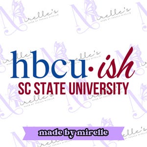 Hbcu-ish SC State University PNG, College Artwork, Instant Download, HBCU Pride, Hbcu collection, Hbcu svg, Print and cut, Cricut files