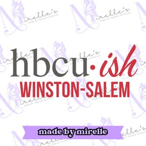 Hbcu-ish Winston Salem PNG, College Artwork, Instant Download, HBCU Pride, Hbcu collection, Hbcu svg, Print and cut, Cricut files