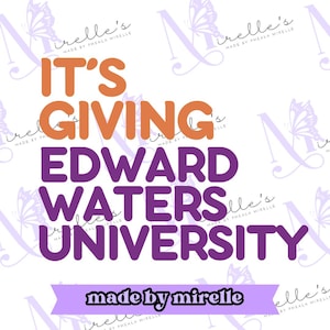 It&#39;s Giving Edward Waters University PNG, HBCU Pride, Instant Download, HBCU Collection, College designs,Hbcu Svg, Print and cut,College Png