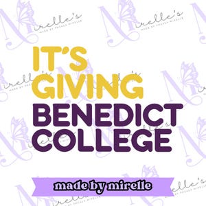 It&#39;s Giving Benedict College PNG, HBCU Pride, Instant Download, HBCU Collection, College designs, Hbcu Svg, Print and cut file, College Png