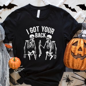 Camicia scheletro divertente, ho la tua camicia posteriore, maglietta scheletro di Halloween, maglietta sarcastica, regalo sarcastico, maglietta divertente di Halloween, festa di Halloween