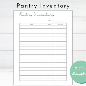 May include: A printable pantry inventory list with columns for item, quantity, and use by date. The title is "Pantry Inventory" and the text is in a handwritten font.