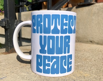 Protect Your Peace Crystal Mug