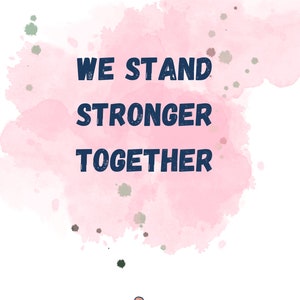 Wir stehen stärker zusammen Poster - Ermächtigungsposter - positive Sprüche
