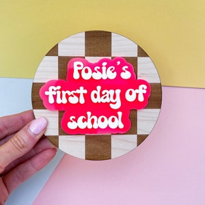 First Day Of School Plaque | Personalised Back to School | Retro Plaque | Keepsake | First Day Of | Back to School Sign | Checkerboard Sign