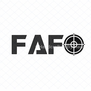 May include: Black and white logo with the text "FAFO" and a target symbol.