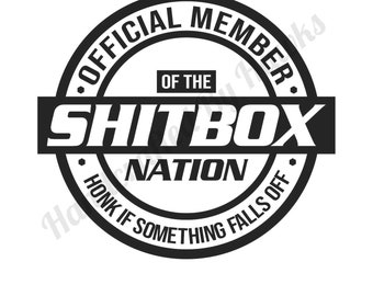 Official member of the Shitbox Nation vinyl car decal cutting file, Funny car svg file, Cricut cutting file, trendy SVG, trendy PNG