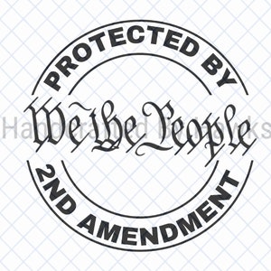 May include: Black and white circular stamp with the text "Protected by We the People 2nd Amendment".
