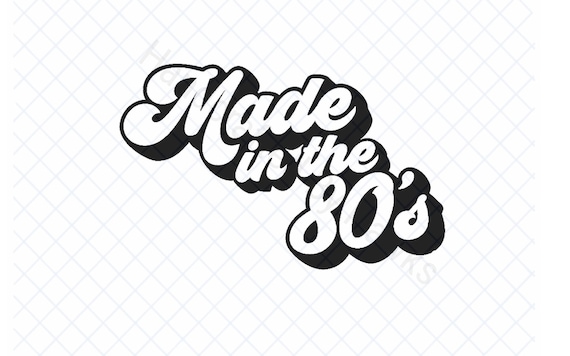 Made in the 80's SVG | Retro T-Shirt Design (Digital Download)