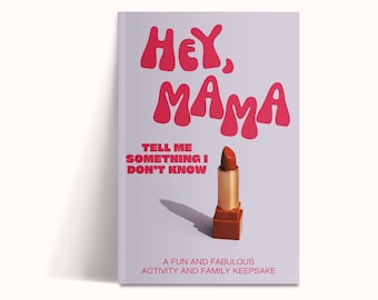 LARKINROAD Hey, Mama! Tell Me Something I Don't Know Journal - Best Gift for Mom - Guided Prompts Keepsake - Full Color Pages - USA Made