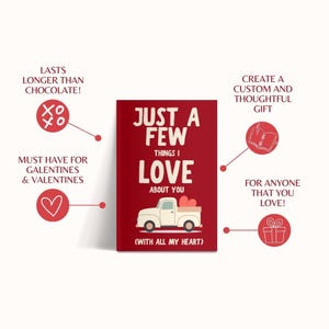 Puede incluir: Una tarjeta roja de San Valent&iacute;n con el texto "Just a Few Things I Love About You" y un gr&aacute;fico de cami&oacute;n blanco que lleva dos corazones. El texto adicional incluye "Lasts Longer Than Chocolate!" y "Must Have for Galentines & Valentines."