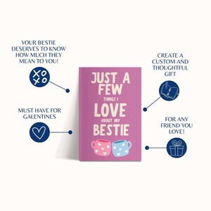 May include: A pink journal with the text "Just a Few Things I Love About My Bestie." The cover features two mugs, one pink with white hearts and one blue with white hearts. The journal is a thoughtful gift.