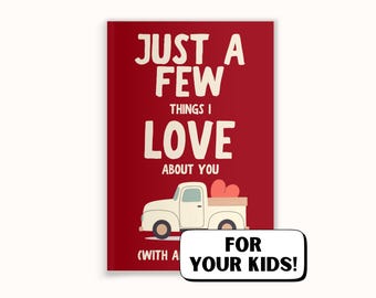 Just A Few Things I Love About You (With All My Heart) Customizable Gift for Kids by LARKINROAD