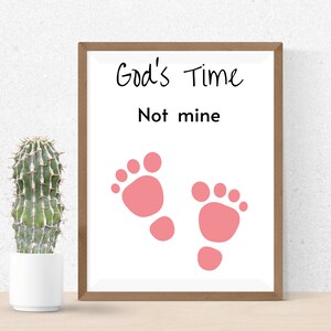 God&#39;s Time Not Mine nursery printable. Baby girl.