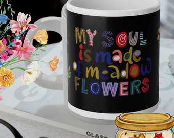 Jumbo Mug "My Soul is made of meadow flower "