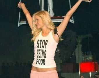 Stop Being Poor Tank, Paris Hilton Y2K, Y2K Baby Tee, Cute Y2K Shirt, Y2k Tank Top, Y2k Inspired, 2000s Y2k, Y2k Celebrity Tank