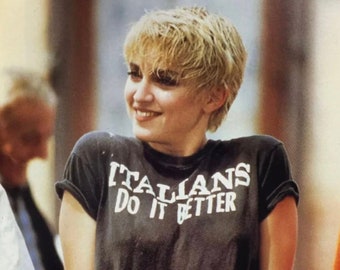 Italians Do It Better Shirt, Y2K Celebrity Shirt, Y2K Inspired, Madonna Shirt, 80s Tee, Vintage Slogan Tee, Y2k Graphic Tee, Y2K Slogan Tee